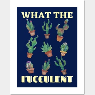 What the Fucculent cute watercolor succulents Posters and Art